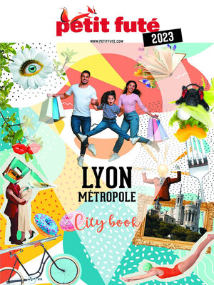 cover image of LYON METROPOLE 2023 Petit Futé